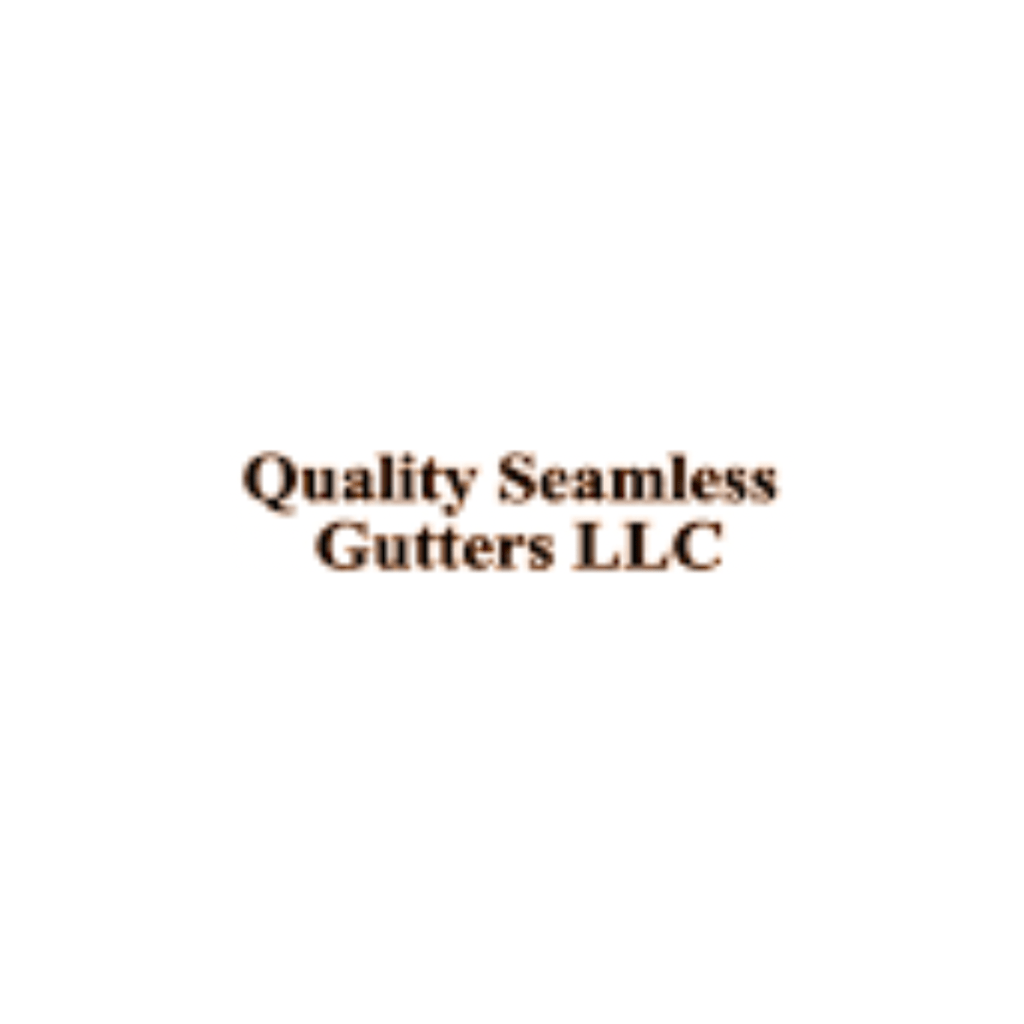 Quality Seamless Gutters, LLC